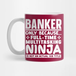 Banker Ninja Mug